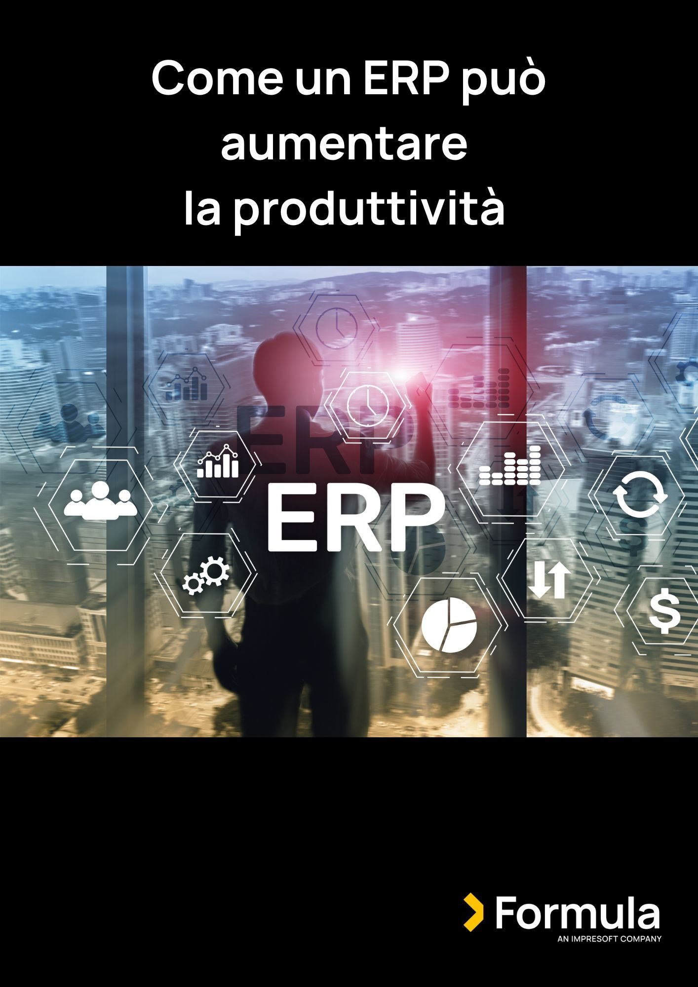 Come un ERP aumenta la produttività